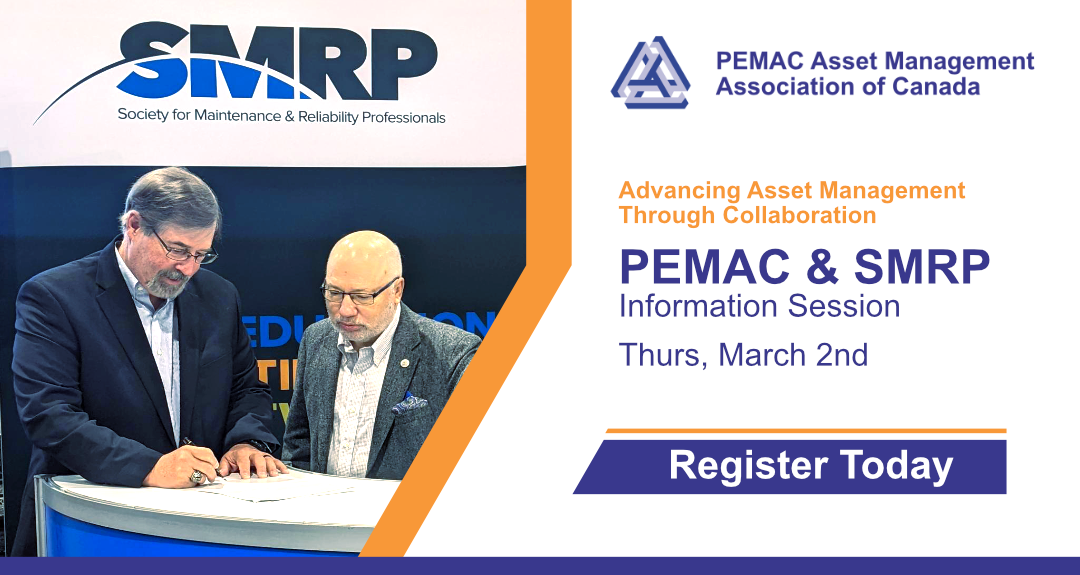 Learn more about PEMAC and SMRP's recent partnership by attending their upcoming information session on Thursday, March 2nd.